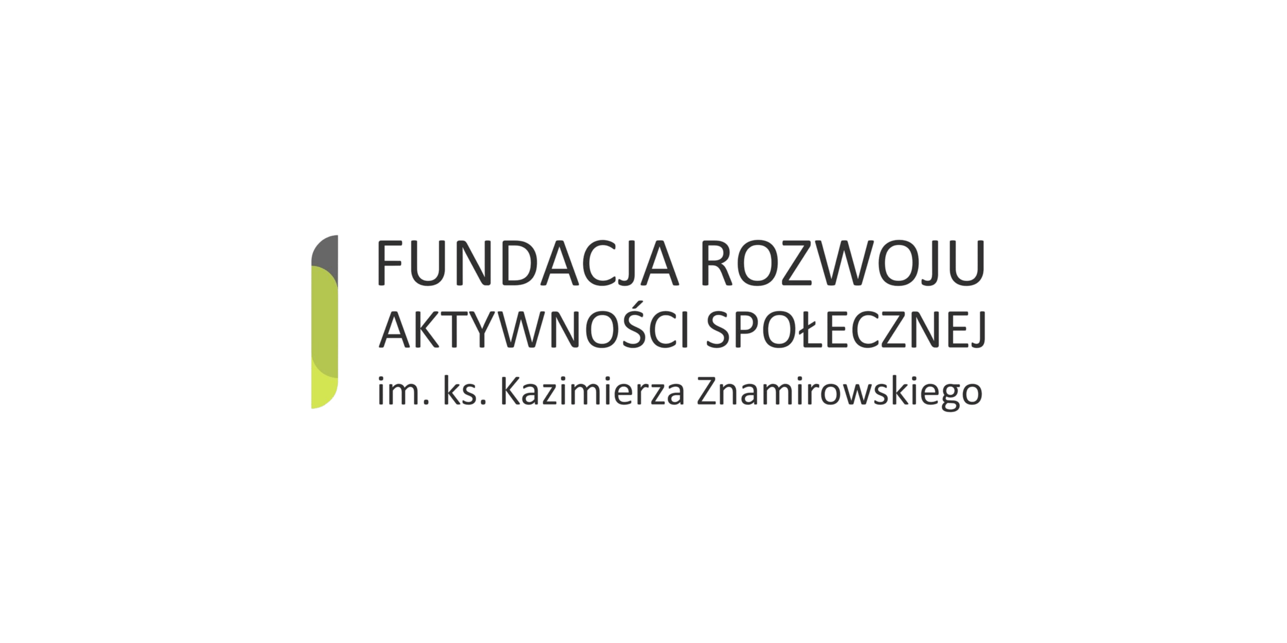 FUNDACJA ROZWOJU AKTYWNOŚCI SPOŁECZNEJ, IM. KS. KAZIMIERZA ZNAMIROWSKIEGO z KARCZEWIC