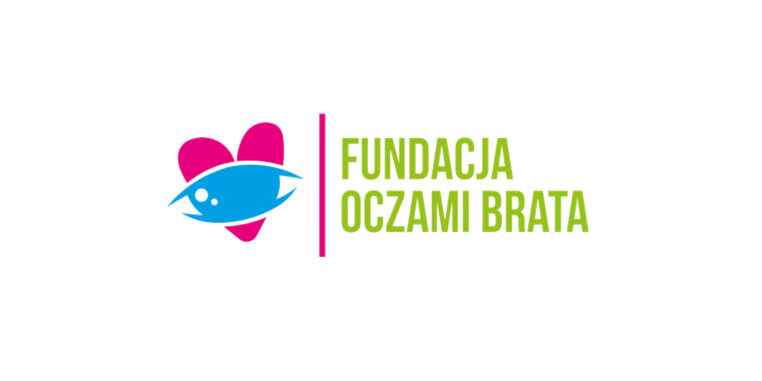 Fundacja Oczami Brata